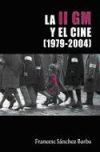 La II GM y el cine (1979 - 2004)