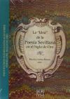 La ""Idea"" de la Poesía Sevillana en el Siglo de Oro