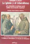 La Iglesia y el liberalismo: ¿Es cómplice la enseñanza social católica con la Escuela Austriaca?