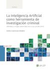 La Inteligencia Artificial como herramienta de investigación criminal