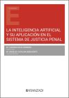 La Inteligencia Artificial y su aplicaci&oacute;n en el sistema de justicia penal