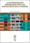 La Intermediación Inmobiliaria ante los Nuevos Retos de la Vivienda