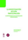 La Investigación Acción Participación. Su importancia en los procesos comunitarios