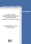 La Ley 172021 sobre Régimen Jurídico de los Animales