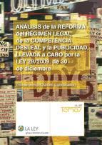 Portada de Análisis de la Reforma del Régimen Legal de la Competencia Desleal y la Publicidad, llevada a cabo por la Ley 29/2009, de 30 de diciembre (Ebook)