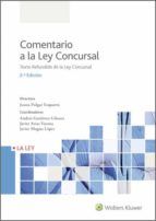 Portada de Comentario a la Ley Concursal (2.ª Edición). Texto Refundido de la Ley Concursal (Ebook)