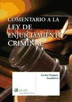 Portada de Comentario a la Ley de Enjuiciamiento Criminal (Ebook)