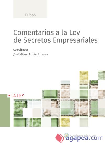 Comentarios a la Ley de Secretos Empresariales