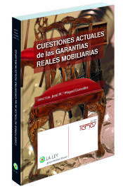 Portada de Cuestiones actuales de las garantías reales mobiliarias