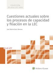 Portada de Cuestiones actuales sobre los procesos de capacidad y filiación en la LEC