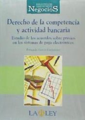 Portada de DERECHO DE LA COMPETENCIA Y ACTIVIDAD BANCARIA