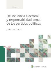 Portada de Delincuencia electoral y responsabilidad penal de los partidos políticos