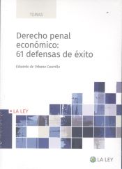 Portada de Derecho penal económico: 61 defensas de éxito