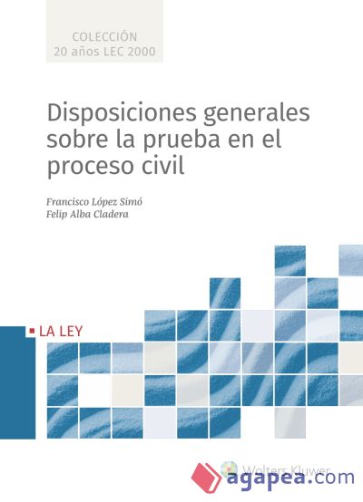 Disposiciones generales sobre la prueba