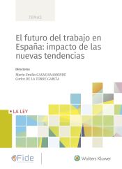 Portada de El futuro del trabajo en España: impacto de las nuevas tendencias