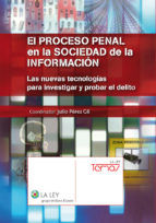 Portada de El proceso penal en la sociedad de la información. (Ebook)