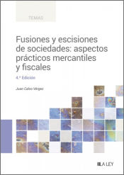 Portada de Fusiones y escisiones de sociedades: aspectos prácticos mercantiles y fiscales
