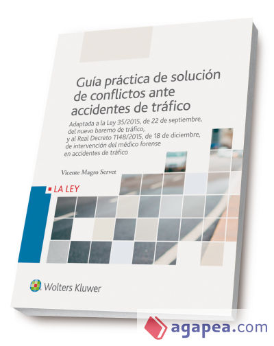 Guía práctica de solución de conflictos ante accidentes de tráfico