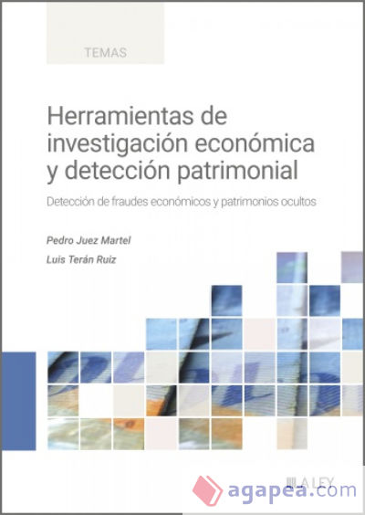 Herramientas de investigación económica y detección patrimonial