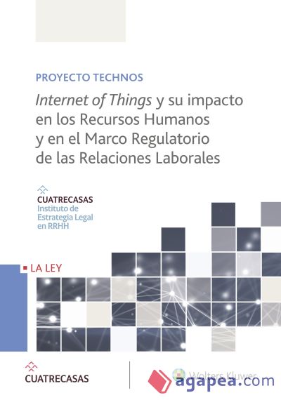 Internet of things y su impacto en los recursos humanos y en el marco regulatori