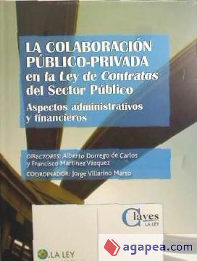 La Colaboración Público-Privada en la Ley de Contratos del Sector Público