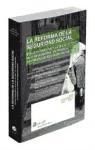 Portada de La Reforma de la Seguridad Social. Estudio Sistemático de La Ley 40/2007, de 4 de Diciembre, de Medidas en Materia de la Seguridad Social