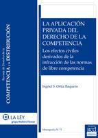 Portada de La aplicaci&oacute;n privada del derecho de la competencia (Ebook)