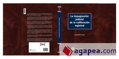 La impugnación judicial de la calificación registral