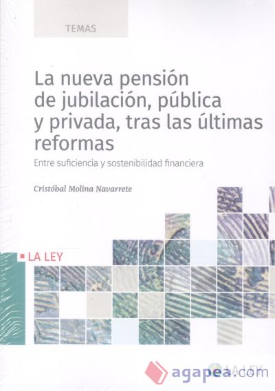 La nueva pensión de jubilación, pública y privada, tras las últimas reformas