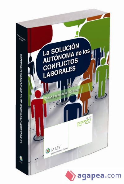 La solución autónoma de los conflictos laborales