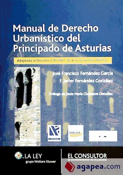 MANUAL DE DERECHO URBANISTICO DEL PRINCIPADO DE ASTURIAS