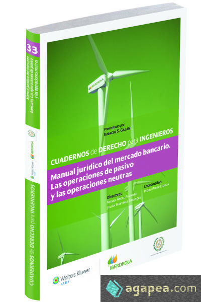 Manual jur&iacute;dico del mercado bancario : las operaciones de pasivo y las operaciones neutras