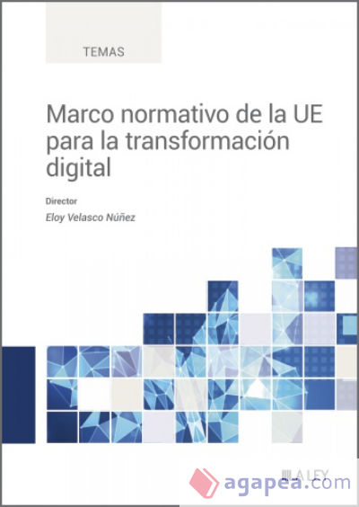 Marco normativo de la UE para la transformación digital