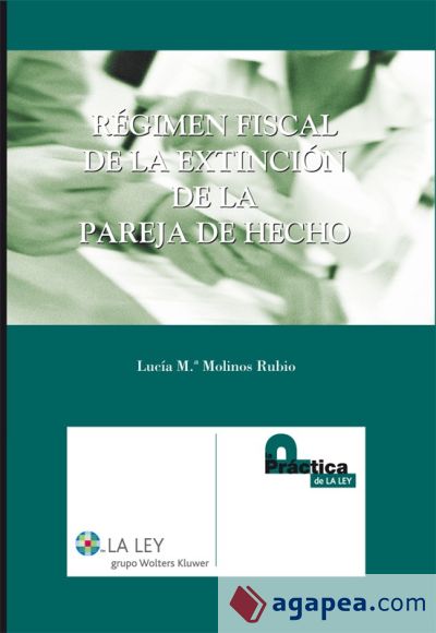 Régimen fiscal de la extinción de la pareja de hecho (Ebook)