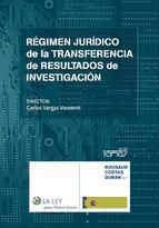 Portada de Régimen jurídico de la transferencia de resultados de investigación (Ebook)