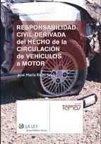 Portada de Responsabilidad civil derivada del hecho de la circulación de vehículos a motor (Ebook)