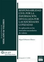 Portada de Responsabilidad civil por la información divulgada por las sociedades cotizadas (Ebook)