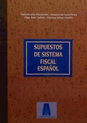 Portada de SUPUESTOS DE SISTEMA FISCAL ESPAÑOL