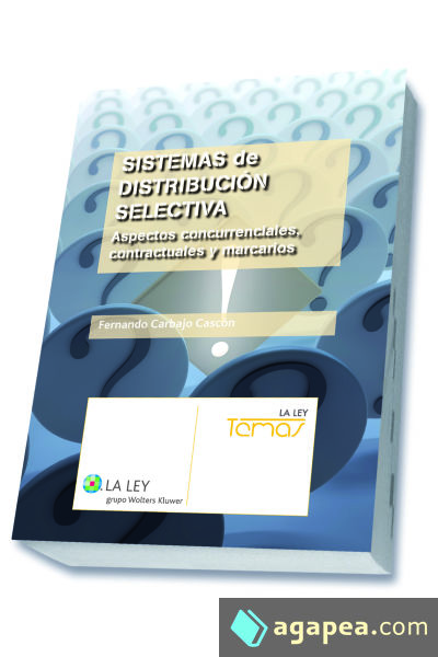 Sistemas de distribución selectiva: Aspectos concurrenciales, contractuales y marcarios