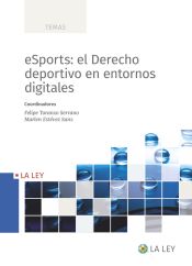Portada de eSports: el Derecho deportivo en entornos digitales