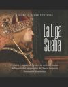 La Liga Suaba: Historia y legado del pacto de defensa mutua de los estados imperiales del Sacro Imperio Romano Germánico