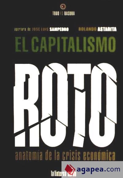 CAPITALISMO ROTO, EL