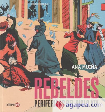 Rebeldes periféricas del siglo XIX (nueva edición)