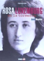 Portada de Rosa Luxemburg, en la tormenta