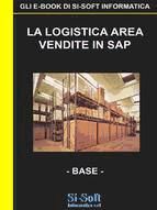 Portada de La Logistica Area Vendite in SAP - livello base (Ebook)