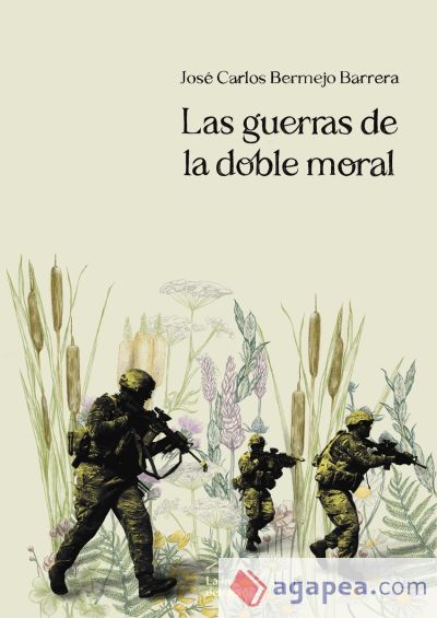 Las guerras de la doble moral