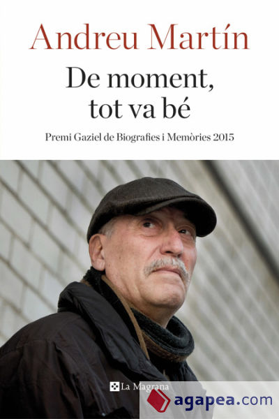 De moment, tot va bé (premi gaziel)