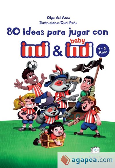 80 ideas para jugar con indi y baby indi