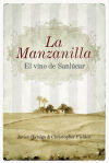 La Manzanilla, el vino de Sanlucar