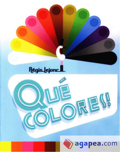 ¡Qué colores!